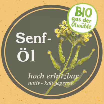 Illustration einer Senfpflanze mit der Aufschrift „Senföl – hoch erhitzbar, nativ, kaltgepresst“ und Bio-Hinweis